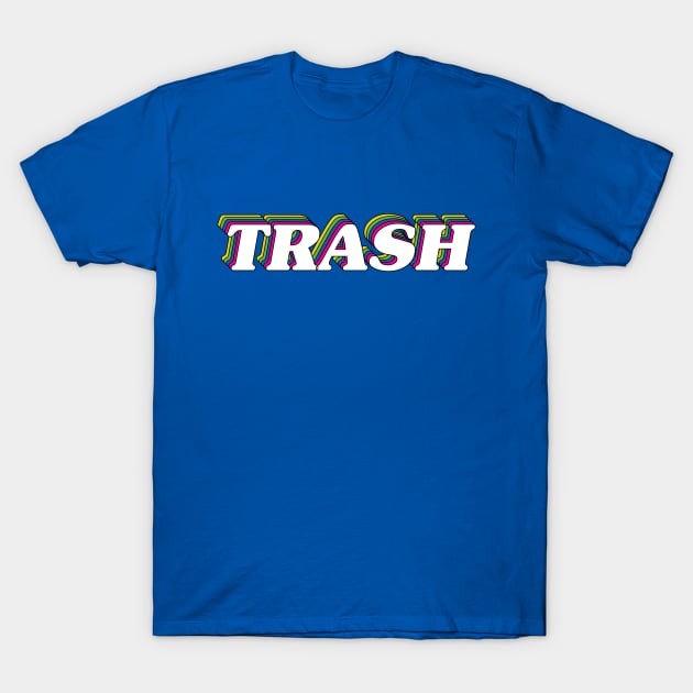 Trash T-Shirt by arlingjd